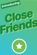 آموزش استفاده از Close Friends یا دوستان صمیمی اینستاگرام