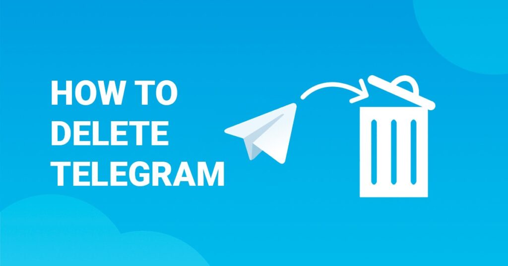 آموزش حذف اکانت تلگرام | دیلیت اکانت